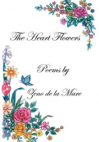 Libro Heart Flowers Zeno de La Mare