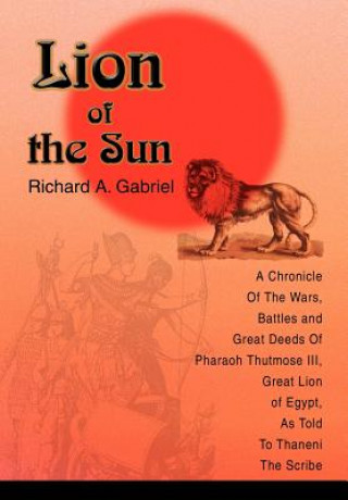 Carte Lion of the Sun Richard A Gabriel