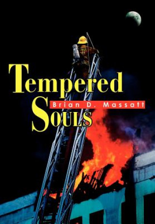 Книга Tempered Souls Brian D Massatt