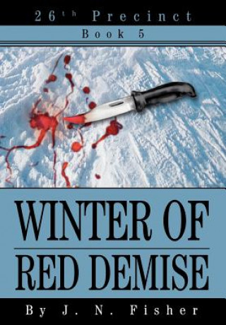 Kniha Winter of Red Demise J N Fisher