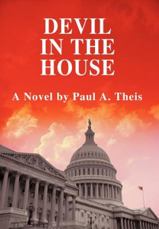 Книга Devil in the House Paul A Theis