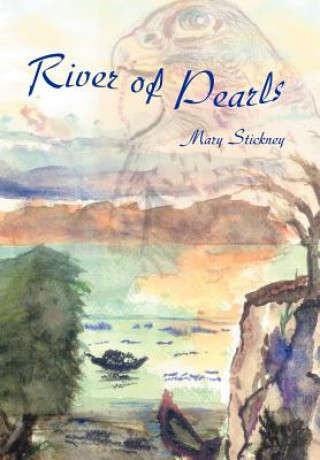 Kniha River of Pearls Mary Stickney