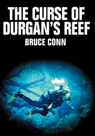 Knjiga Curse of Durgan's Reef Bruce Conn