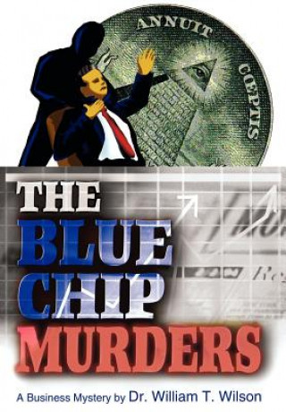 Buch Blue Chip Murders William T Wilson