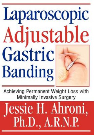 Kniha Laparoscopic Adjustable Gastric Banding Ahroni