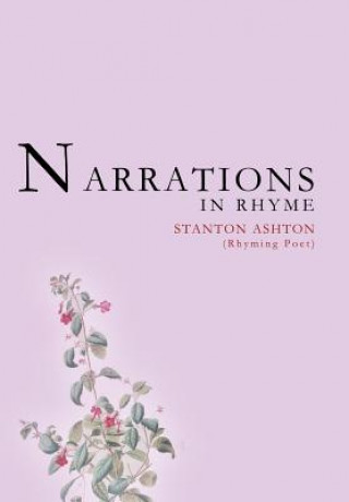 Libro Narrations in Rhyme Stanton Dean Ashton