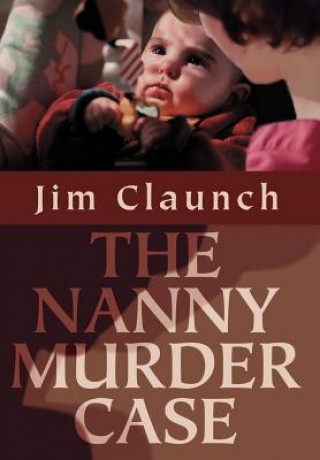 Książka Nanny Murder Case Jim Claunch