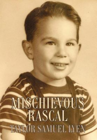 Buch Mischievous Rascal Taylor Samuel Lyen