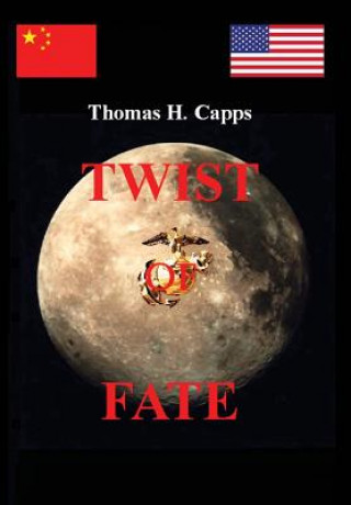 Kniha Twist of Fate Thomas H Capps