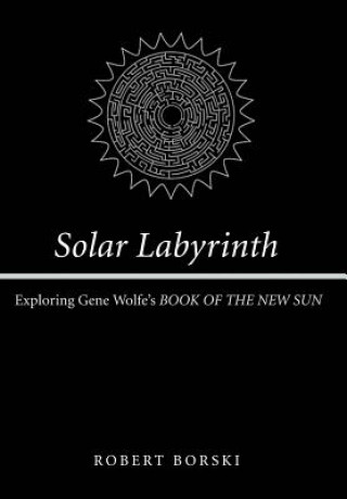 Könyv Solar Labyrinth Robert Borski