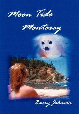 Libro Moon Tide Monterey Johnson