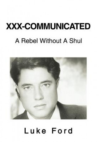 Kniha XXX-Communicated Luke Ford