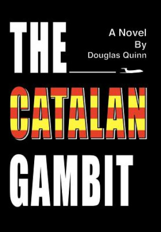 Kniha Catalan Gambit Douglas Quinn