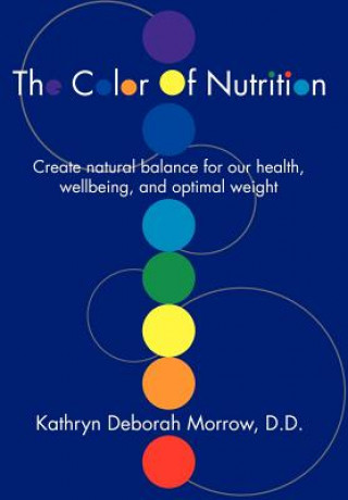 Livre Color Of Nutrition Kathryn Deborah Morrow