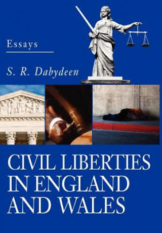 Libro Civil Liberties in England and Wales S R Dabydeen