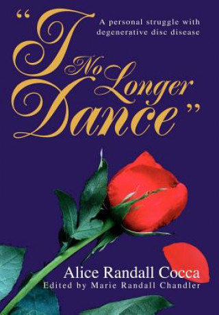 Livre I No Longer Dance Alice Randall Cocca