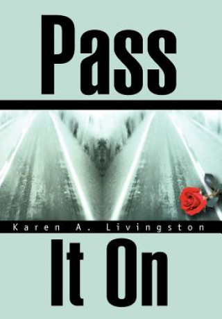 Carte Pass It On Karen A Livingston