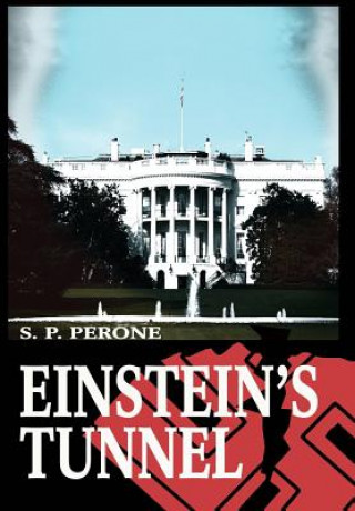 Könyv Einstein's Tunnel S P Perone