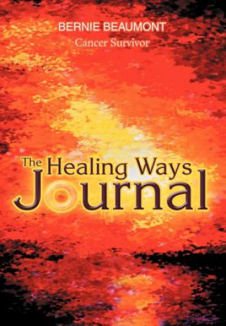 Buch Healing Ways Journal Bernie Beaumont