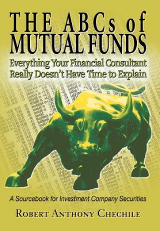 Kniha ABCs of Mutual Funds Robert Anthony Chechile