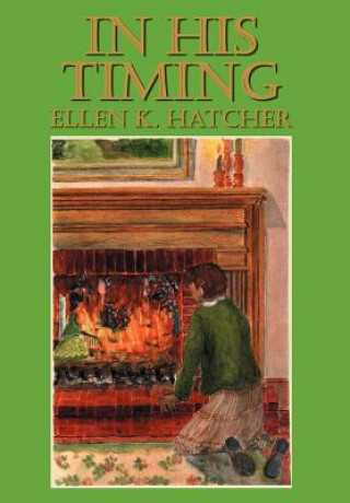 Könyv In His Timing Ellen K Hatcher