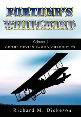 Könyv Fortune's Whirlwind Richard M Dickeson
