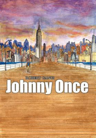 Book Johnny Once Robert Gangi