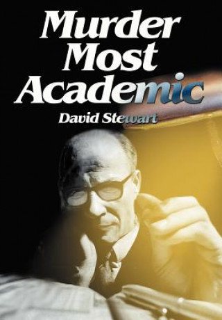 Könyv Murder Most Academic David Stewart