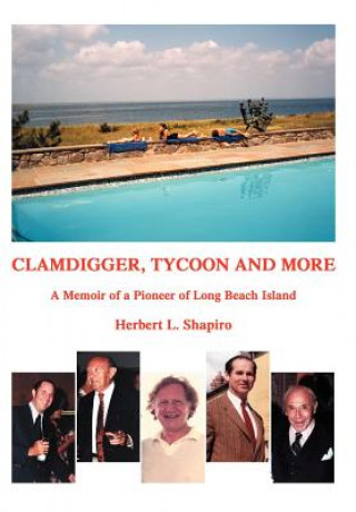 Könyv Clamdigger Tycoon and More Herbert L Shapiro