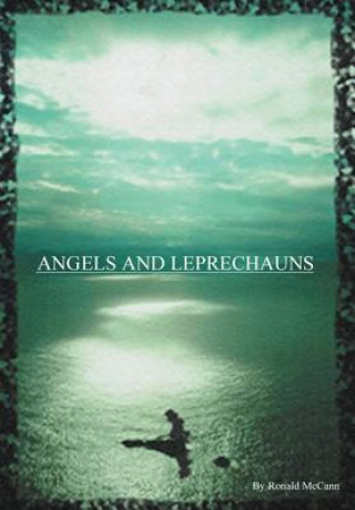 Knjiga Angels and Leprechauns Ronald McCann