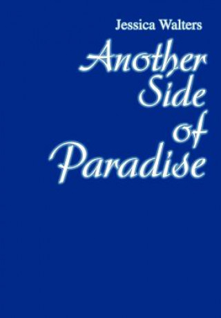 Książka Another Side of Paradise Jessica Walters