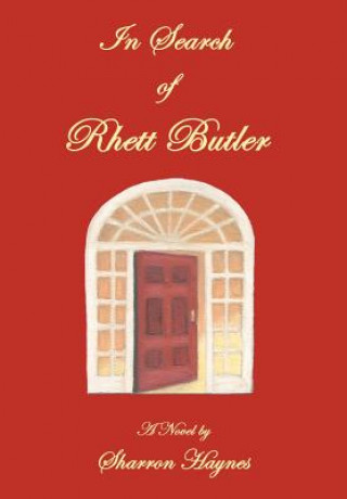 Könyv In Search of Rhett Butler Sharron Haynes
