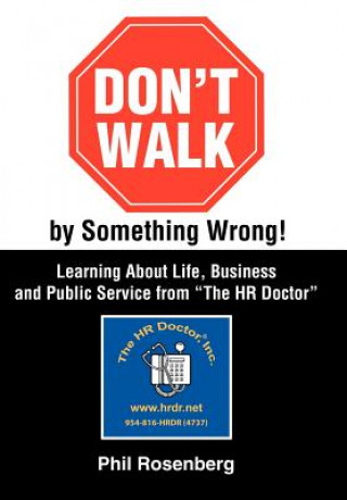 Βιβλίο Don't Walk by Something Wrong! Phil Rosenberg