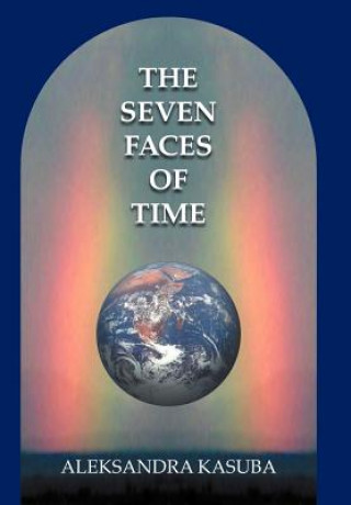 Kniha Seven Faces of Time Aleksandra Kasuba