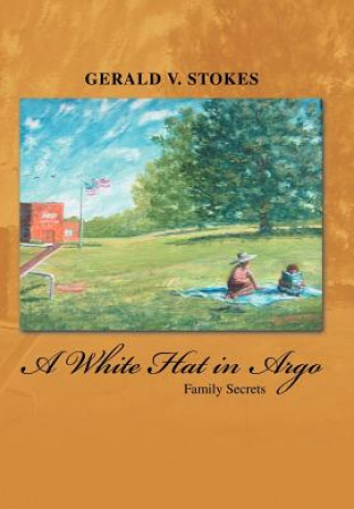 Książka White Hat in Argo Gerald V Stokes