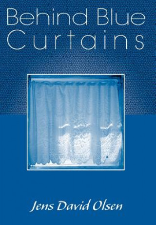 Libro Behind Blue Curtains Jens David Olsen