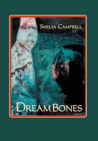 Kniha Dreambones Sheila Campbell