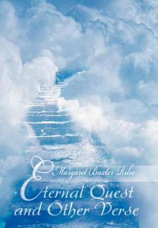 Kniha Eternal Quest and Other Verse Margaret Baxter Rilee