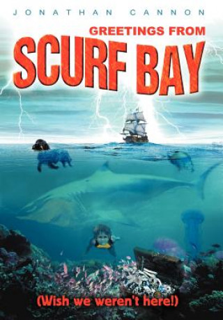 Buch Greetings from Scurf Bay Jonathan Cannon