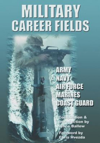 Könyv Military Career Fields Vince Ballew M S
