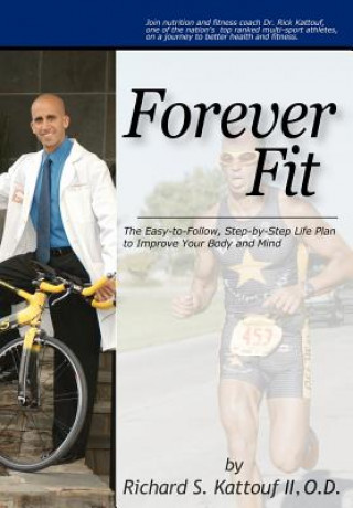 Könyv Forever Fit Richard S Kattouf II O D