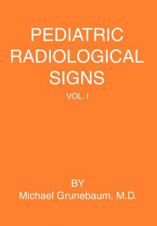Libro Pediatric Radiological Signs Michael Grunebaum