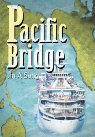 Könyv Pacific Bridge Jina Song