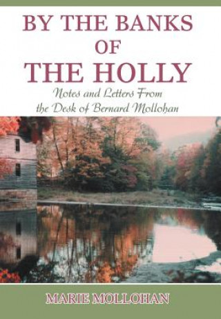 Book By the Banks of the Holly Marie Mollohan