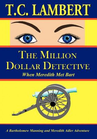 Könyv Million Dollar Detective T C Lambert