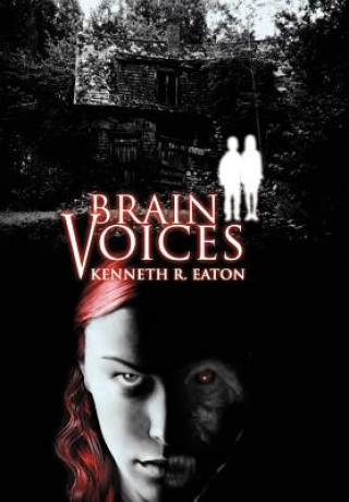Könyv Brain Voices Kenneth R Eaton
