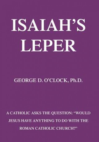 Kniha Isaiah's Leper O'Clock