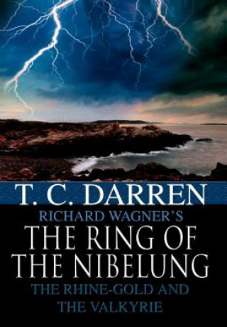 Kniha Ring of the Nibelung T C Darren