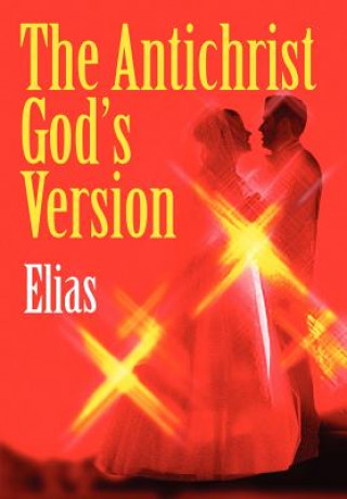 Kniha Antichrist God's Version Elias