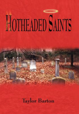 Kniha Hotheaded Saints Taylor Barton